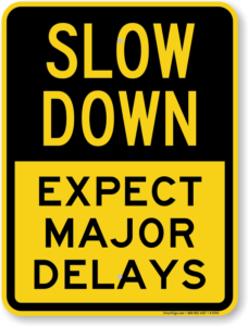 Image = expect-major-delays-sign-626